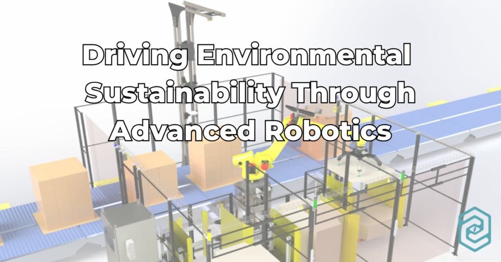 Driving-Environmental-Sustainability-Through-Advanced-Robotics