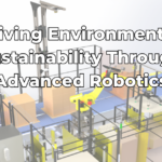 Driving-Environmental-Sustainability-Through-Advanced-Robotics